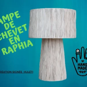 LAMPE de Chevet ou de Salon en RAPHIA - ARTISANAL Fait Main - paille rotin osier BOUTIQUE HULÉTI