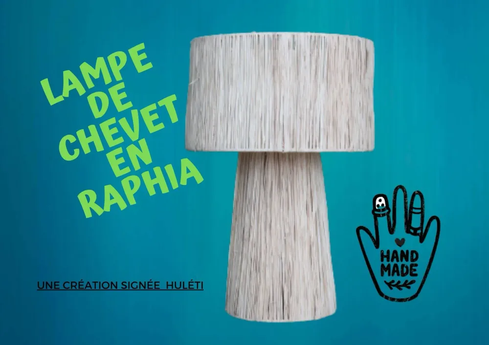 LAMPE de Chevet ou de Salon en RAPHIA - ARTISANAL Fait Main - paille rotin osier BOUTIQUE HULÉTI