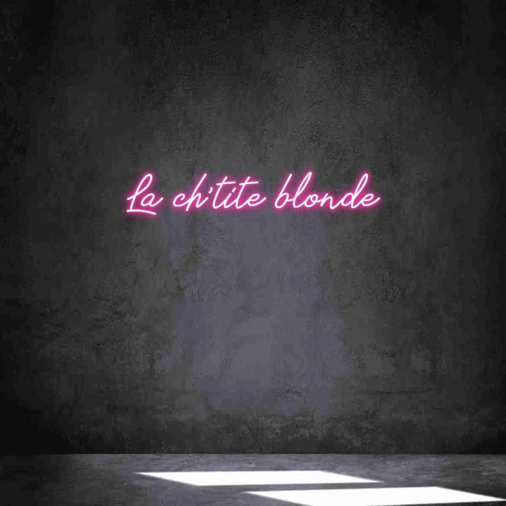Néon personnalisé: La ch'tite blon...