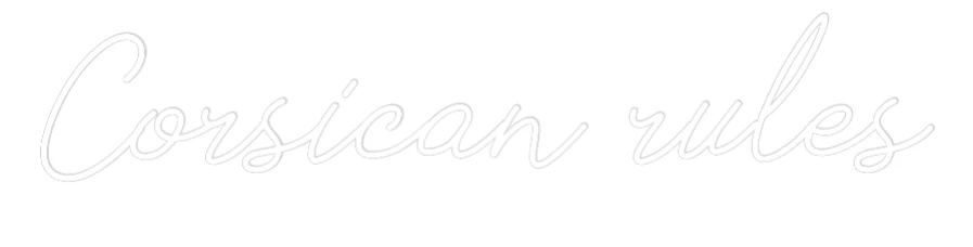 Néon personnalisé: Corsican rules