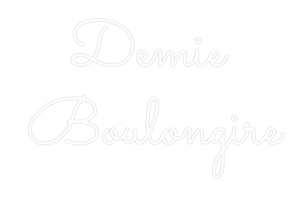 Néon personnalisé: Demie Boulongir...