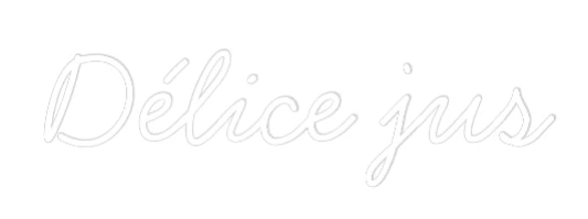 Néon personnalisé: Délice jus