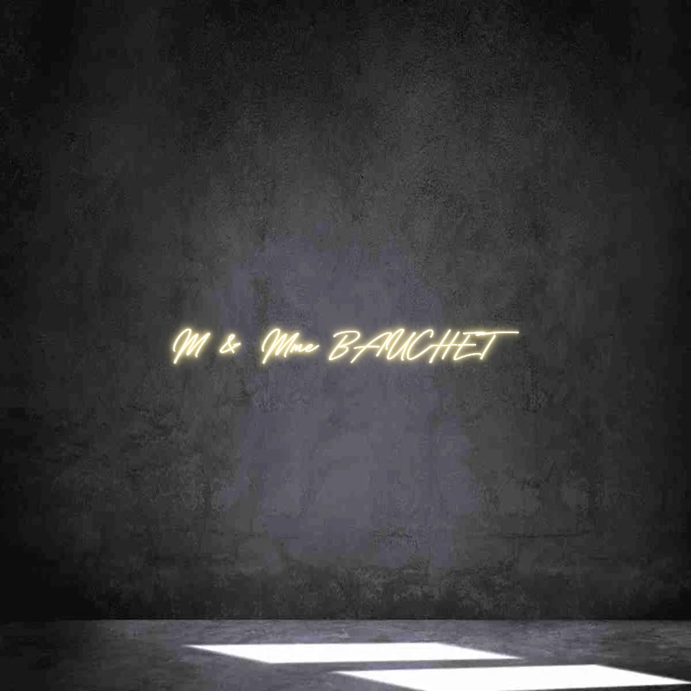 Néon personnalisé: M & Mme BAUCHET