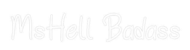 Néon personnalisé: MsHell Badass