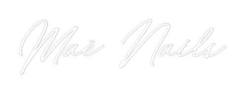 Néon personnalisé: Maë Nails