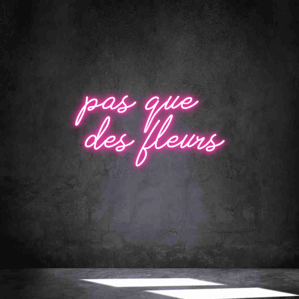 Néon personnalisé: pas que des fle...