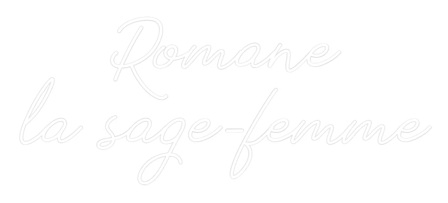 Néon personnalisé: Romane la sage-...
