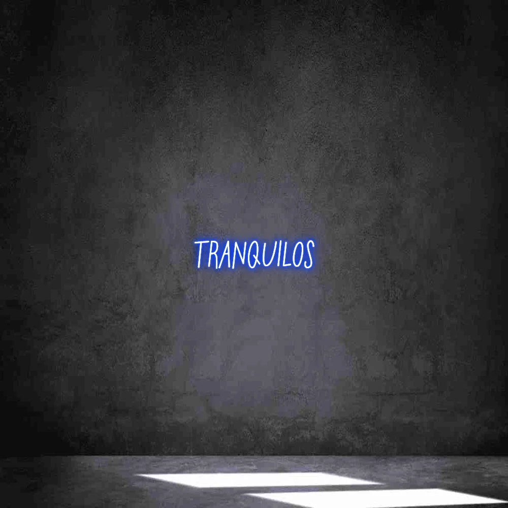 Néon personnalisé: TRANQUILOS