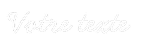 Néon personnalisé: Votre texte